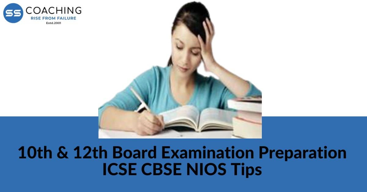10th & 12th Board Examination Preparation ICSE CBSE NIOS Tips 