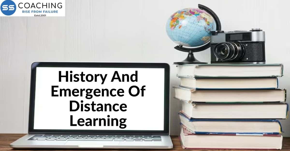 History and emergence of Distance learning
