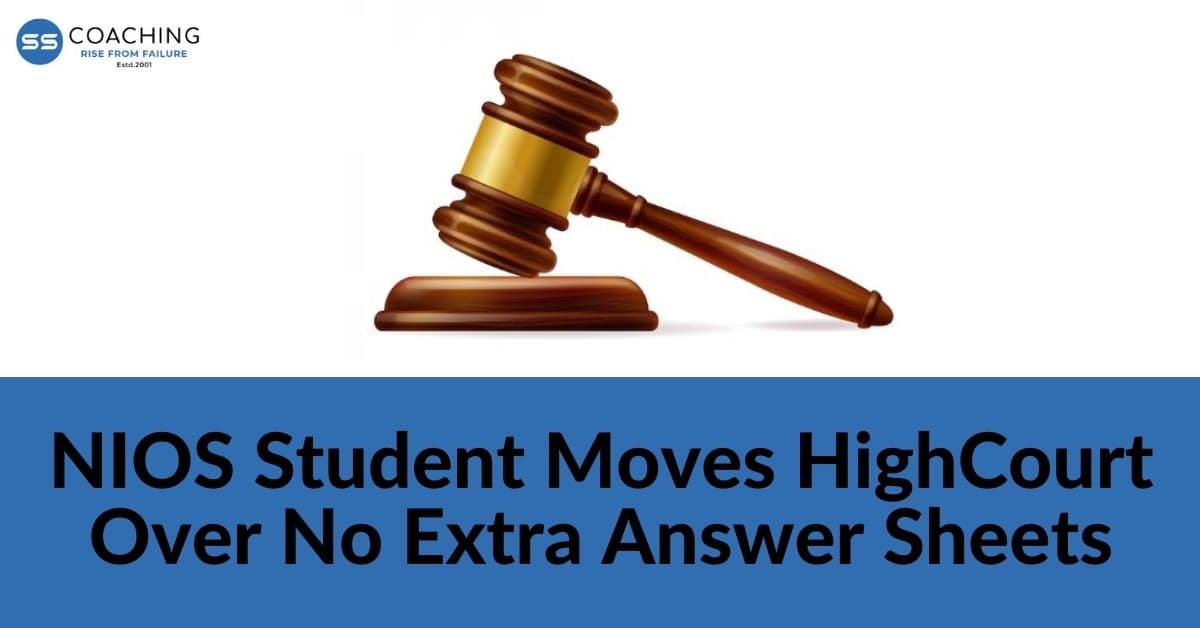 NIOS student moves HighCourt over no extra answer sheets