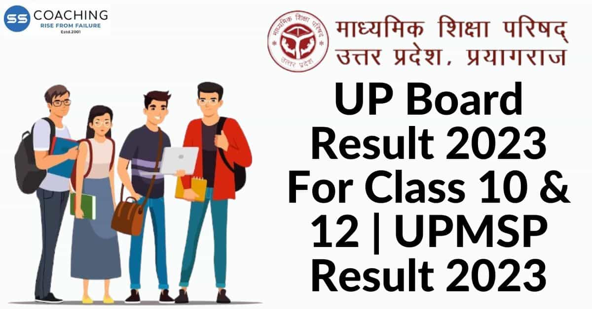 UP Board Result 2024 For Class 10 & 12 | UPMSP Result 2023