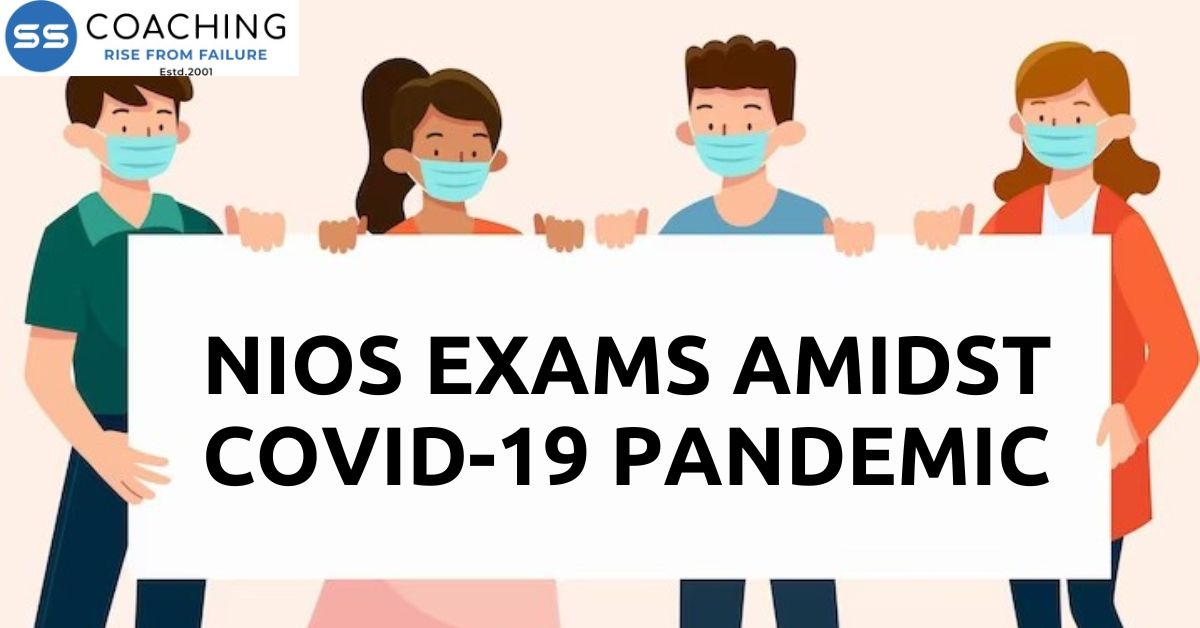 NIOS Exams Amidst Covid-19 Pandemic
